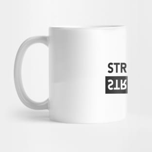 Strength Reflected Wording Mug